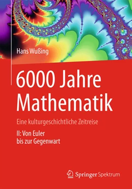 Abbildung von Wußing | 6000 Jahre Mathematik | 1. Auflage | 2012 | beck-shop.de