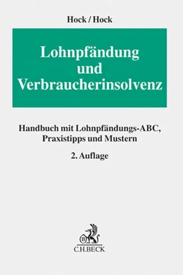 Abbildung von Hock / Hock | Lohnpfändung und Verbraucherinsolvenz | 2. Auflage | 2014 | beck-shop.de