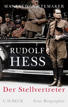 Abbildung von Görtemaker, Manfred | Rudolf Hess | 1. Auflage | 2023 | beck-shop.de
