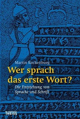Abbildung von Kuckenburg | Wer sprach das erste Wort? | 1. Auflage | 2010 | beck-shop.de