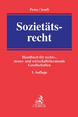 Abbildung von Peres / Senft | Sozietätsrecht | 3. Auflage | 2015 | beck-shop.de