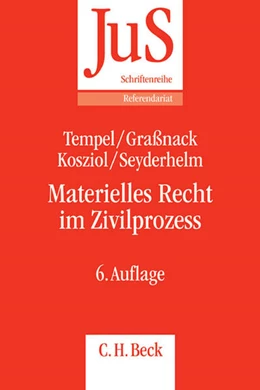 Abbildung von Tempel / Graßnack | Materielles Recht im Zivilprozess | 6. Auflage | 2014 | Band 85 | beck-shop.de