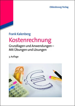 Abbildung von Kalenberg | Kostenrechnung | 3. Auflage | 2013 | beck-shop.de