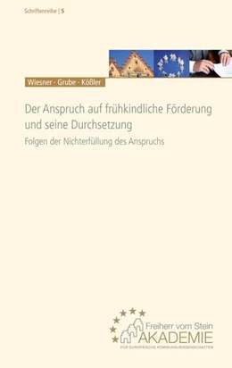 Abbildung von Wiesner / Grube | Der Anspruch auf frühkindliche Förderung und seine Durchsetzung | 2. Auflage | 2013 | 5 | beck-shop.de
