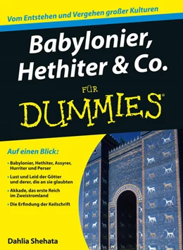 Abbildung von Shehata | Babylonier, Hethiter und Co. für Dummies | 1. Auflage | 2015 | beck-shop.de