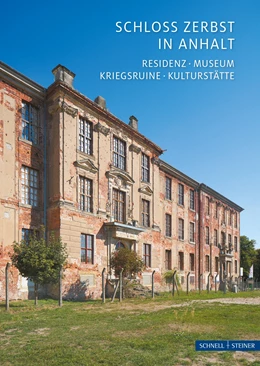 Abbildung von Schloss Zerbst in Anhalt | 2. Auflage | 2019 | 2746 | beck-shop.de