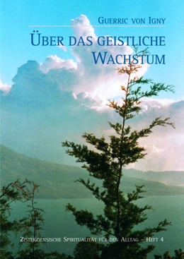 Abbildung von Brem O. Cist. | Guerric von Igny, Über das geistliche Wachstum | 1. Auflage | 2003 | 4 | beck-shop.de