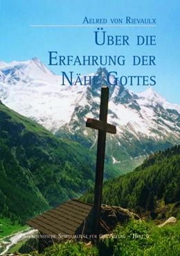 Abbildung von Brem O. Cist. | Aelred von Rievaulx. Über die Erfahrung der Nähe Gottes | 1. Auflage | 2006 | 6 | beck-shop.de