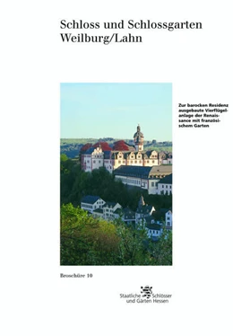 Abbildung von Olschewski / Mathieu | Schloss und Schlossgarten Weilburg/Lahn | 1. Auflage | 2001 | beck-shop.de