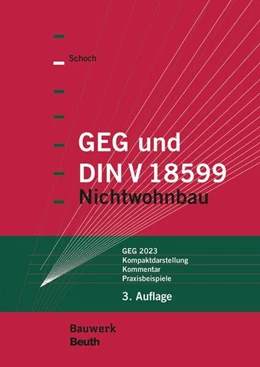 Abbildung von Schoch | GEG und DIN V 18599 | 3. Auflage | 2025 | beck-shop.de