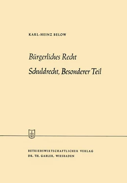 Abbildung von Below | Bürgerliches Recht Schuldrecht, Besonderer Teil | 1. Auflage | 1978 | beck-shop.de