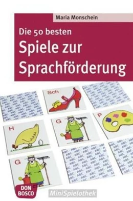 Abbildung von Monschein | Die 50 besten Spiele zur Sprachförderung | 1. Auflage | 2016 | beck-shop.de