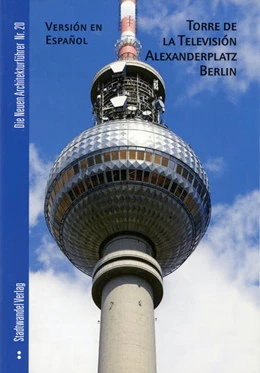 Abbildung von Bernau | Torre de la Televisión Alexanderplatz Berlin | 1. Auflage | 2012 | beck-shop.de