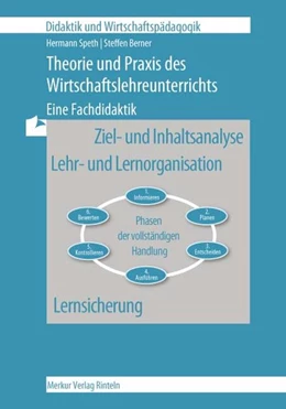 Abbildung von Speth / Berner | Theorie und Praxis des Wirtschaftslehre-Unterrichts | 1. Auflage | 2010 | beck-shop.de