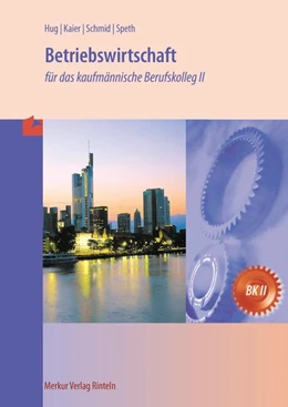 Abbildung von Speth / Hug | Betriebswirtschaft /Gesamtwirtschaft | 5. Auflage | 2012 | beck-shop.de
