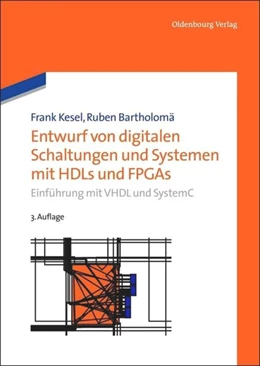 Abbildung von Kesel / Bartholomä | Entwurf von digitalen Schaltungen und Systemen mit HDLs und FPGAs | 3. Auflage | 2013 | beck-shop.de