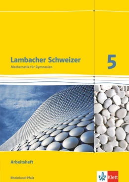 Abbildung von Lambacher Schweizer. 5. Schuljahr. Arbeitsheft plus Lösungsheft. Neubearbeitung. Rheinland-Pfalz | 1. Auflage | 2013 | beck-shop.de