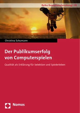 Abbildung von Schumann | Der Publikumserfolg von Computerspielen | 1. Auflage | 2013 | 28 | beck-shop.de