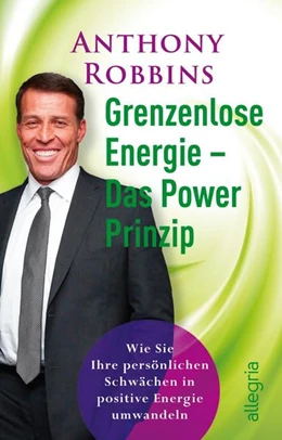 Abbildung von Robbins | Grenzenlose Energie - Das Powerprinzip | 1. Auflage | 2004 | beck-shop.de