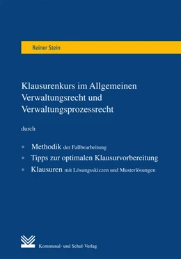 Abbildung von Stein | Klausurenkurs im Allgemeinen Verwaltungsrecht und Verwaltungsprozessrecht | 1. Auflage | 2014 | beck-shop.de