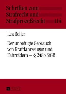 Abbildung von Boller | Der unbefugte Gebrauch von Kraftfahrzeugen und Fahrrädern – § 248b StGB | 1. Auflage | 2013 | 114 | beck-shop.de