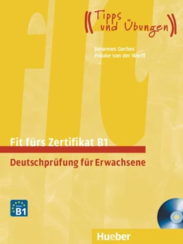 Abbildung von Gerbes / Werff | Fit fürs Zertifikat B1. Lehrbuch mit zwei integrierten Audio-CDs | 1. Auflage | 2013 | beck-shop.de