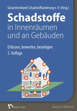 Abbildung von Schadstoffe in Innenräumen und an Gebäuden | 2. Auflage | 2014 | beck-shop.de