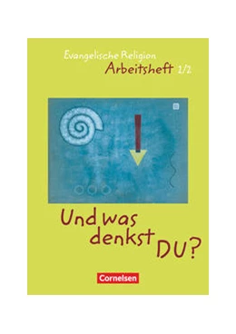 Abbildung von Bressau / Pschichholz | Und was denkst Du? - Evangelische Religion - 1./2. Schuljahr | 1. Auflage | 2000 | beck-shop.de