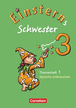Abbildung von Högerle / Bauer | Einsterns Schwester - Sprache und Lesen - Ausgabe 2009 - 3. Schuljahr | 1. Auflage | 2011 | beck-shop.de