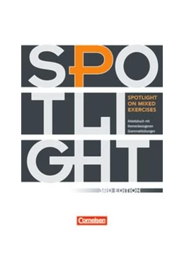 Abbildung von Abram / Glen | Spotlight on Mixed Exercises - Arbeitsbuch mit themenbezogenen Grammatikübungen - Third Edition - A2/B1 | 1. Auflage | 2011 | beck-shop.de