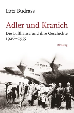 Abbildung von Budrass | Adler und Kranich | 1. Auflage | 2016 | beck-shop.de