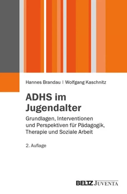 Abbildung von Brandau / Kaschnitz | ADHS im Jugendalter | 2. Auflage | 2013 | beck-shop.de