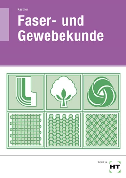 Abbildung von Kastner | Faser- und Gewebekunde | 1. Auflage | 2008 | beck-shop.de
