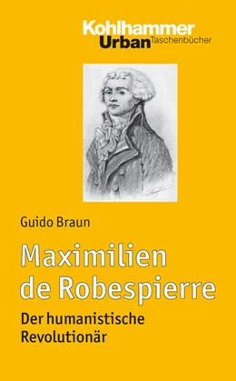 Abbildung von Braun | Maximilien de Robespierre | 1. Auflage | 2027 | beck-shop.de