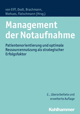 Abbildung von von Eiff / Dodt | Management der Notaufnahme | 2. Auflage | 2016 | beck-shop.de