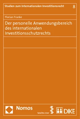 Abbildung von Franke | Der personelle Anwendungsbereich des internationalen Investitionsschutzrechts | 1. Auflage | 2013 | 8 | beck-shop.de