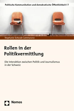 Abbildung von Schwab Cammarano | Rollen in der Politikvermittlung | 1. Auflage | 2013 | 7 | beck-shop.de