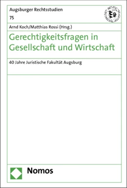 Abbildung von Koch / Rossi (Hrsg.) | Gerechtigkeitsfragen in Gesellschaft und Wirtschaft | 1. Auflage | 2013 | 75 | beck-shop.de