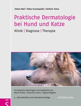 Abbildung von Noli / Scarampella | Praktische Dermatologie bei Hund und Katze | 3. Auflage | 2013 | beck-shop.de