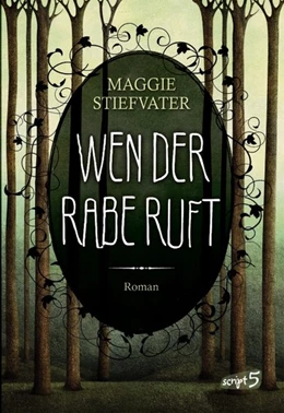 Abbildung von Stiefvater | Wen der Rabe ruft | 1. Auflage | 2013 | beck-shop.de