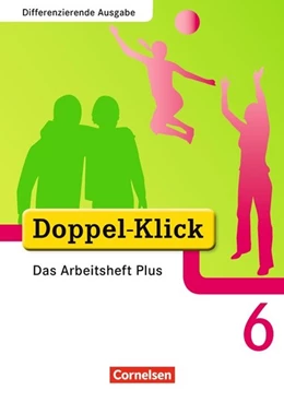 Abbildung von Schremb / Matt | Doppel-Klick - Differenzierende Ausgabe. 6. Schuljahr. Das Arbeitsheft Plus | 1. Auflage | 2009 | beck-shop.de