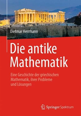 Abbildung von Herrmann | Die antike Mathematik | 1. Auflage | 2014 | beck-shop.de