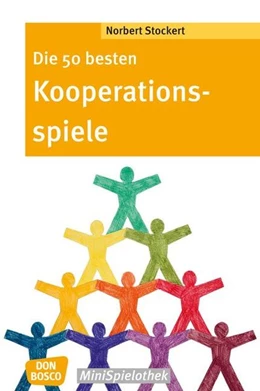 Abbildung von Stockert | Die 50 besten Kooperationsspiele | 1. Auflage | 2013 | beck-shop.de