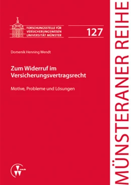 Abbildung von Wendt | Zum Widerruf im Versicherungsvertragsrecht | 1. Auflage | 2013 | beck-shop.de