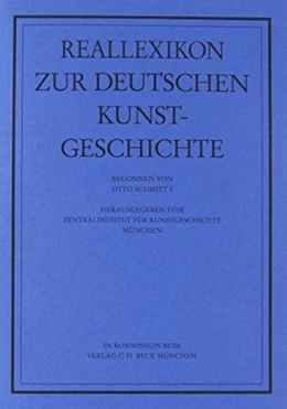 Abbildung von Schmitt, Otto | Reallexikon Dt. Kunstgeschichte  Lieferung 109-120
 | 1. Auflage | 2021 | Band 10 | beck-shop.de