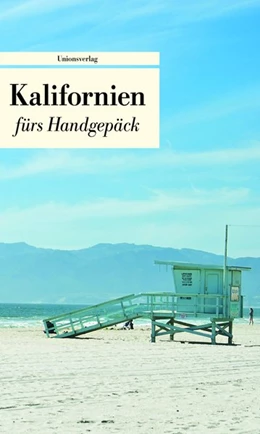 Abbildung von Kalifornien fürs Handgepäck | 1. Auflage | 2013 | beck-shop.de