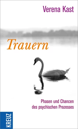 Abbildung von Kast | Trauern | 1. Auflage | 2013 | beck-shop.de