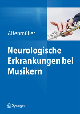 Abbildung von Altenmüller | Neurologische Erkrankungen bei Musikern | 1. Auflage | 2025 | beck-shop.de