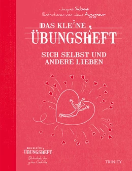 Abbildung von Salomé | Das kleine Übungsheft Sich selbst und andere lieben | 1. Auflage | 2013 | beck-shop.de