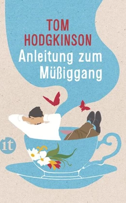 Abbildung von Hodgkinson | Anleitung zum Müßiggang | 6. Auflage | 2013 | beck-shop.de